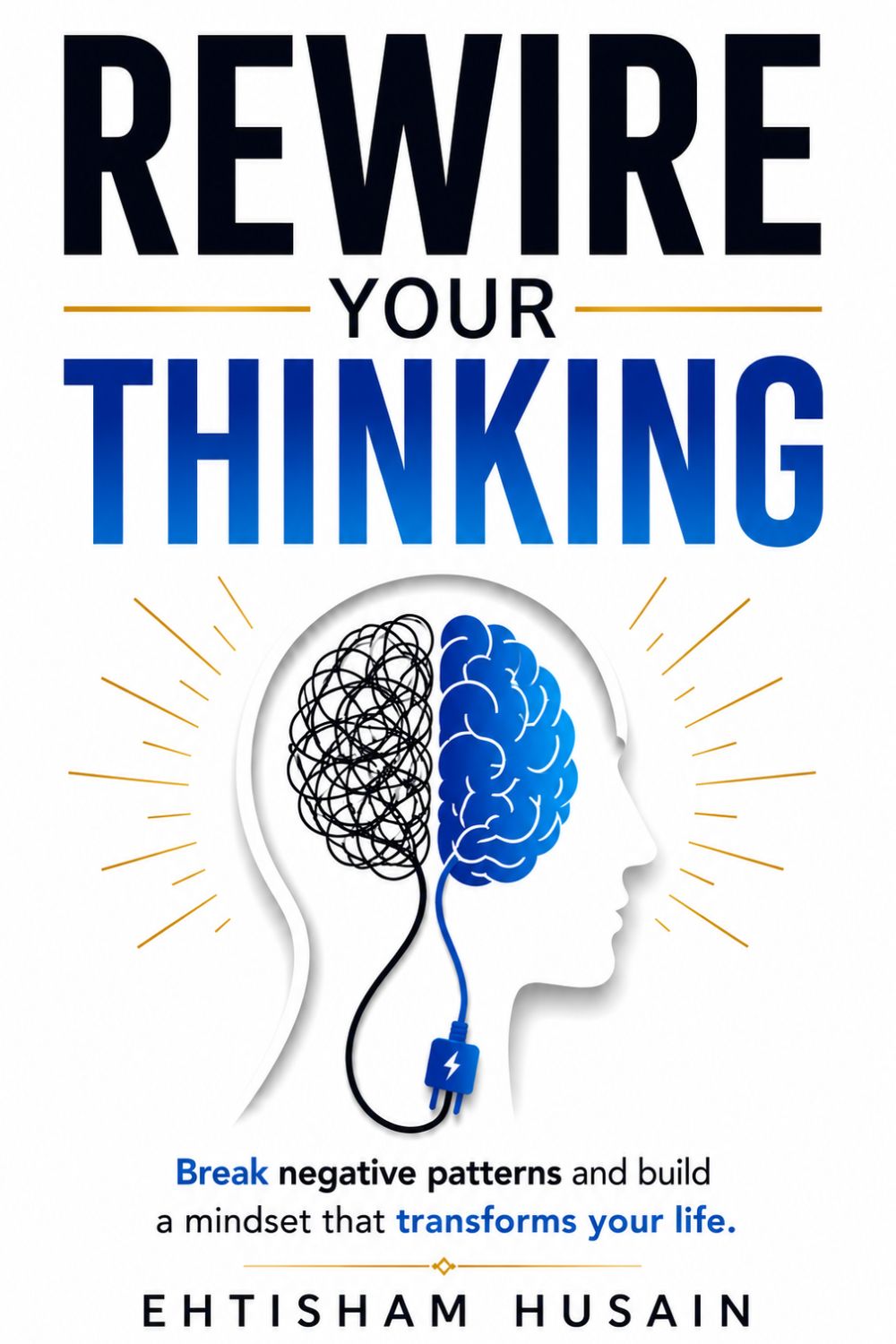 Rewire Your Thinking